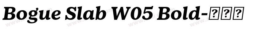 Bogue Slab W05 Bold字体转换